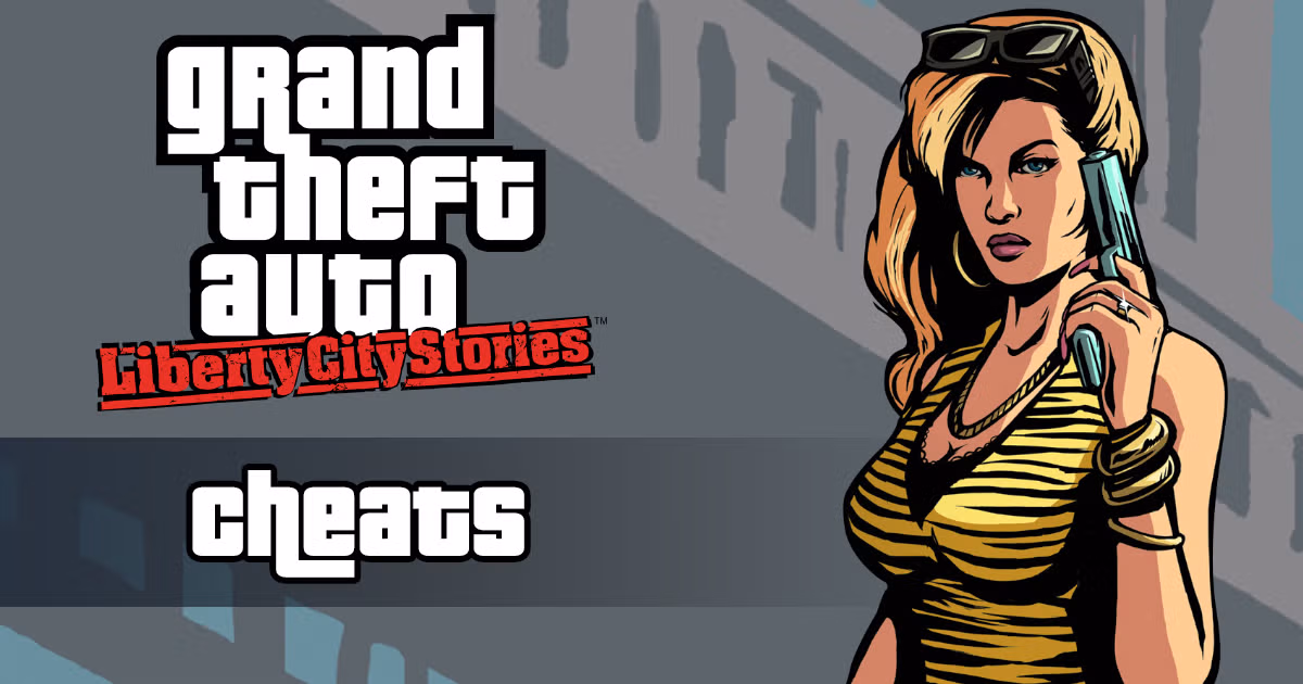 GTA Liberty City Stories Cheats: Cheat Codes for PSP & PS2 - Rockstar Games News & Guides